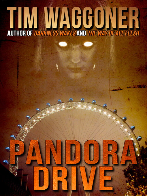 Title details for Pandora Drive by Tim Waggoner - Available